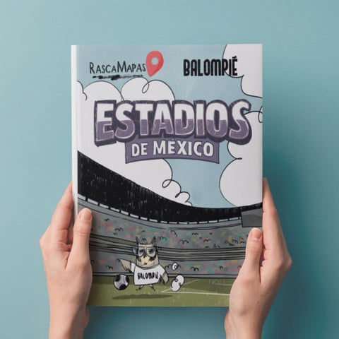 Rasca Mapa de los Estadios de México por Balompié